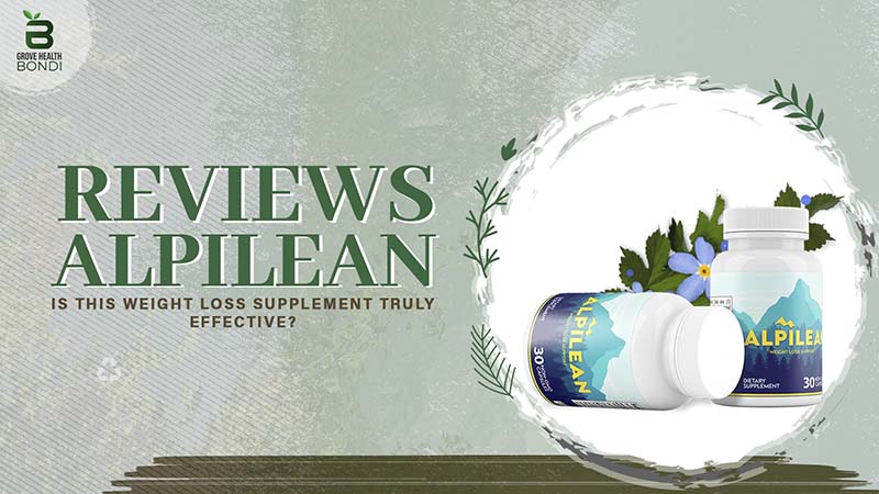 Alpilean Reviews