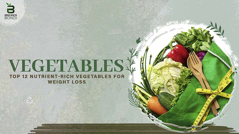 Best Vegetables for Weight Loss